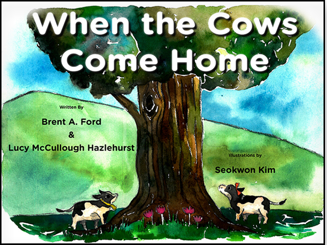 When the Cows Come Home
